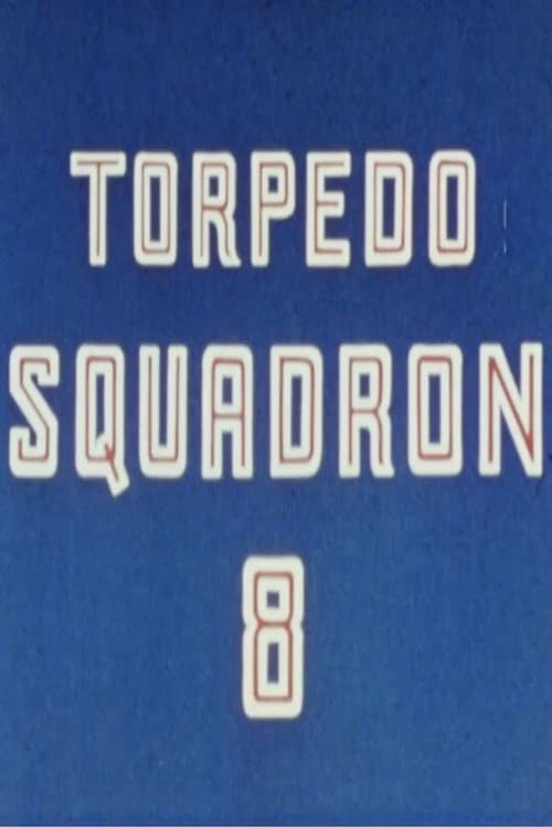 Torpedo Squadron 8
